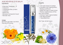Load image into Gallery viewer, DERCA AGE REVERSE EYE BALM - 15ML
